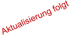 Aktualisierung folgt